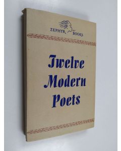 käytetty kirja Twelve modern poets : an anthology