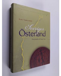 Kirjailijan Kari Tarkiainen käytetty kirja Sveriges Österland - Finlands svenska historia I