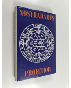 Kirjailijan Åke Ohlmarks käytetty kirja Nostradamus profetior : Quatrainer i urval om världens öden 1555-2797