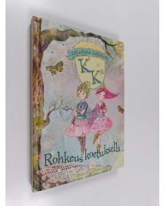 Kirjailijan Titania Woods käytetty kirja Rohkeus koetuksella