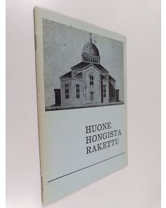 Kirjailijan Arvo Pohjannoro käytetty teos Huone hongista rakennettu : (Kerimäen kirkko)