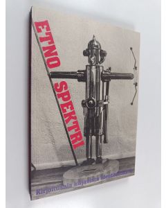 käytetty kirja Etnospektri : kirjoituksia kirjavista identiteeteistä