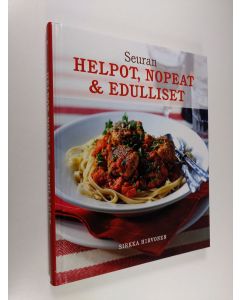 Kirjailijan Sirkka Hirvonen käytetty kirja Seuran helpot, nopeat & edulliset