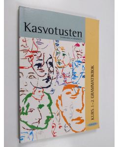 Kirjailijan Karin Saarukka käytetty kirja Kasvotusten, Kurs 1-2 - Grammatikbok