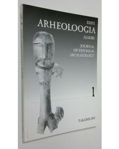 käytetty kirja Eesti Arheoloogia Ajakiri 1 = Journal of Estonian Archaeology