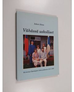 Kirjailijan Inkeri Siren käytetty kirja Vähässä uskolliset : kertomus Opettajain lähetysliitosta 1913-1988