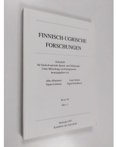 käytetty kirja Finnisch-ugrische Forschungen Band 54 Heft 3 : Zeitschrift für finnisch-ugrische Sprach- und Volkskunde, Band 54 Heft 3