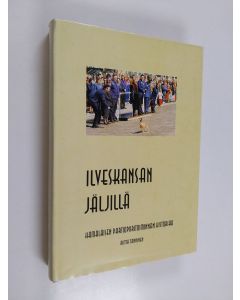 käytetty kirja Hämäläisen partiopiiritoiminnan historiaa 2 : Ilveskansan jäljillä