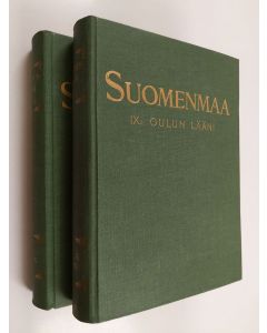 käytetty kirja Suomenmaa IX.1.-IX.2.- Oulun lääni 1-2