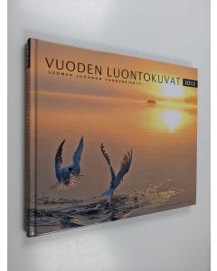 käytetty kirja Vuoden luontokuvat 2012 : Suomen luonnon vuodenkierto