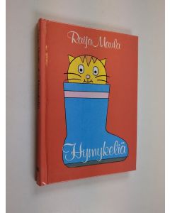 Kirjailijan Raija Maula käytetty kirja Hymykeliä