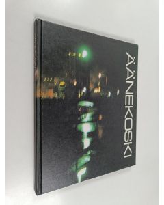 Kirjailijan Timo Kilpi käytetty kirja Äänekoski