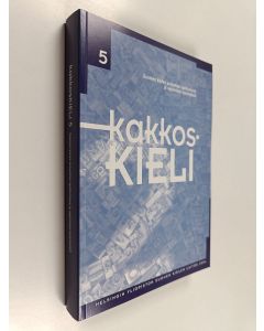 käytetty kirja Kakkoskieli 5 : Suomen kielen prosodian opettamisen ja oppimisen kysymyksiä