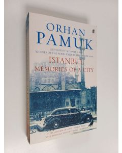 Kirjailijan Orhan Pamuk käytetty kirja Istanbul : memories and the city