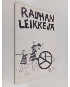 käytetty teos Rauhan leikkejä