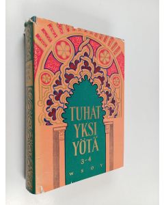 käytetty teos Tuhat yksi yötä 3-4