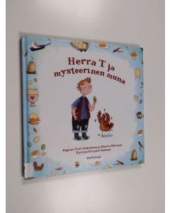 Kirjailijan Huginn Þór Grétarsson käytetty kirja Herra T ja mysteerinen muna
