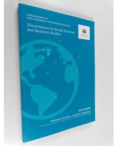 käytetty kirja Dissertations in Social sciences and business studies : Booming, busting - Turning, surviving : Socio-Economic evolution resiliece of a forested resource periphery in Finland
