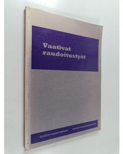 käytetty kirja Vaativat raudoitustyöt