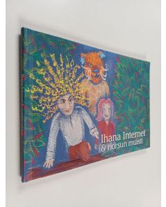 Kirjailijan Riittamaija Ståhle käytetty kirja Ihana Internet & norsun muisti