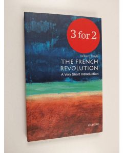 Kirjailijan William Doyle käytetty kirja The French Revolution : A very short introduction