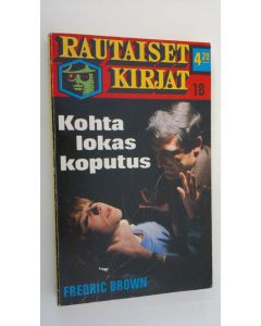 Kirjailijan Fredric Brown käytetty kirja Kohtalokas koputus