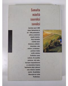 Kirjailijan Mikko Strang käytetty kirja Samalta mäeltä suureksi suvuksi : Parkkolan sukukirja