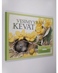 Kirjailijan Kirsi Hutri käytetty kirja Vesimyyrän kevät