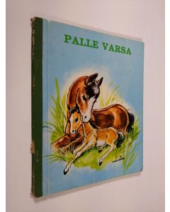 Kirjailijan Evalisa Agathon käytetty kirja Palle varsa