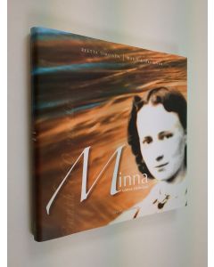 Kirjailijan Minna Canth käytetty kirja Minna onnea etsimässä