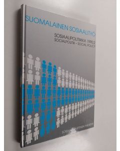 käytetty kirja Suomalainen sosiaalityö : sosiaalipolitiikka 1990:2