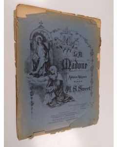Kirjailijan A. S. Sweet uusi teos La Madone : Meditation Religieuse pour piano