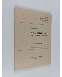 Kirjailijan Aarre Heino käytetty kirja Kirjallisuudentutkimuksen tiet