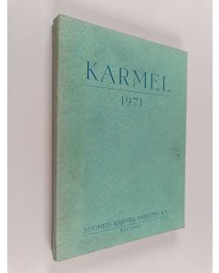 käytetty kirja Karmel 1971 (vuosikerta) : Raamatun ja Israelin puolesta