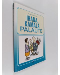 Kirjailijan Minna Rasila käytetty kirja Ihana, kamala palaute