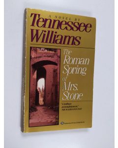 Kirjailijan Tennessee Williams käytetty kirja The Roman spring of Mrs. Stone