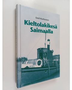 Kirjailijan Emil Korhonen käytetty kirja Kieltolakikesä Saimaalla