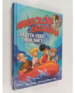 Kirjailijan Dan Höjer käytetty kirja Arkeologdeckarna och Kapten Kidds hemlighet