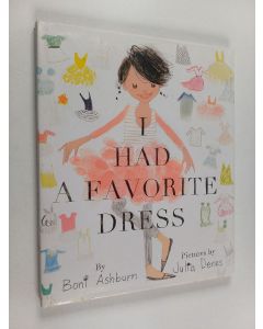 Kirjailijan Boni Ashburn käytetty kirja I Had a Favorite Dress