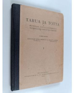 käytetty kirja Tarua ja totta : ruotsalaista lukemista suomalaisia kouluja varten = Saga och verklighet: svensk läsning för finska skolor 1