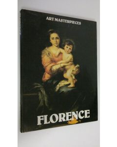 Kirjailijan Ted Smart käytetty kirja Art masterpieces of Florence