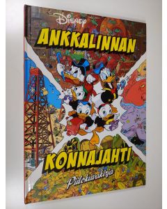 Kirjailijan Walt Disney & Miguel Fernandez käytetty kirja Ankkalinnan konnajahti