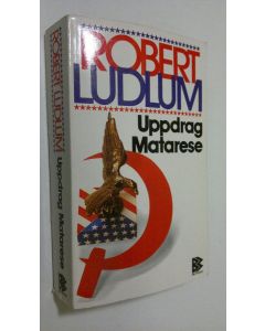 Kirjailijan Robert Ludlum käytetty kirja Uppdrag Matares