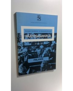 käytetty kirja Euroopan turvallisuus- ja yhteistyökonferenssi : päätösasiakirja