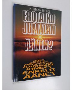 Kirjailijan Herman Riffel käytetty kirja Erotatko Jumalan äänen