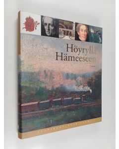 Kirjailijan Oiva Turpeinen käytetty kirja Suuriruhtinaan Suomi 2 : Höyryllä Hämeeseen : rautatie Helsingistä Hämeenlinnaan
