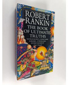 Kirjailijan Robert Rankin käytetty kirja The book of ultimate truths