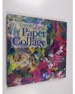 Kirjailijan Susan Pickering Rothamel käytetty kirja The art of paper collage