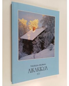 käytetty kirja Tuusula-Seuran aikakirja 14