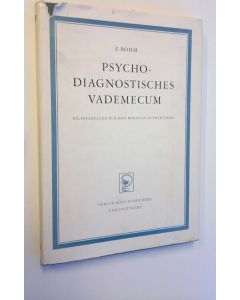 Kirjailijan E. Bohm käytetty kirja Psychodiagnostisches Vademecum - Hilfstabellen fur den Rorschach-Praktiker